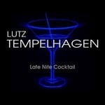 cover: Lutz Tempelhagen - Late Nite Cocktail