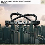 cover: March Forward|Mr Sid|Sammy Boyle - Trouble