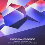 cover: Various - Music Makes Sense Mixed & Compiled by Simon Shaw, Sanda & Frank Reynoux