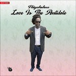 cover: Fhiyahshua - Love Is The Antidote