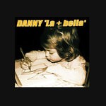 cover: Danny - La & Bella