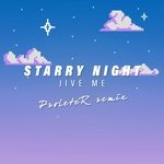 cover: Jive Me - Starry Night (Proleter Remix)