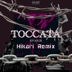 cover: Evan.51 - Toccata (Hikari Remix)