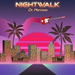 cover: Dr. Merrows - Nightwalk