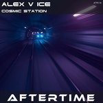 cover: Alex V Ice - Cosmic Station