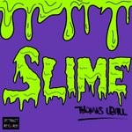 cover: Thomas Levill - Slime