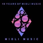 cover: Various - 10 Years Of Mioli Music