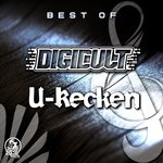 cover: Digicult|U-recken - Best Of DigiCult & U-Recken