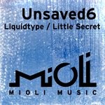 cover: Unsaved6 - Liquidtype/Little Secret