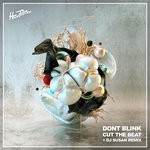 cover: Dont Blink - CUT THE BEAT