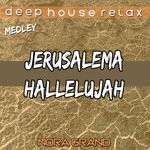 cover: Nora Grand - Jerusalema / Hallelujah (Deep House Relax)