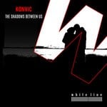 cover: Konvic - The Shadows Between Us