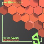 cover: Erdal Savas - Get Low Get High