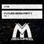 cover: Various - Future Bass Party Vol 1