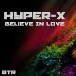 cover: Hyper-x - Believe In Love