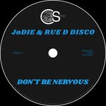 cover: Jodie|Rue D Disco - Don't Be Nervous