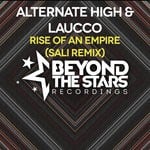 cover: Alternate High|Laucco - Rise Of An Empire (Sali Extended Mix)