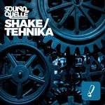 cover: Sound Quelle - Shake/Tehnika