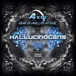 cover: Axer|Brainlapse - Hallucinogens