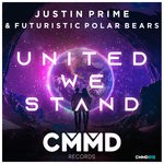 cover: Futuristic Polar Bears|Justin Prime - United We Stand