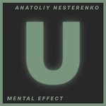 cover: Anatoliy Nesterenko - Mental Effect