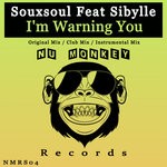 cover: Sibylle|Souxsoul - I'm Warning You