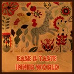 cover: Ease & Taste - Inner World