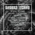 cover: Anarko Techno - Total Flame (Remixes)