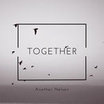 cover: Another Nelson - Together