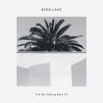 cover: Nico Lahs - Got Me Coming Back EP (Explicit)