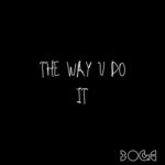 cover: Boge - The Way U Do It