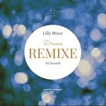 cover: Lilly Mizar - Dreams (O2 Soundz Remix)