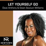 cover: Dave Anthony|Dawn Souluvn Williams - Let Yourself Go (Classic Mixes)