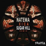 cover: Natema - Xica (Sugar Hill Remix)