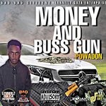 cover: Powadon - Money & Buss Gun