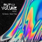 cover: Put Volume - Muder F*cker