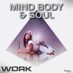 cover: Mind Body & Soul - Work