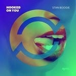 cover: Stan Boogie - Hooked On You