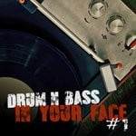 cover: Various - Drum & Bass In Your Face #1