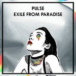 cover: Pulse (uk) - Exile From Paradise