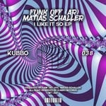 cover: Funk Off (ar)|Matias Schaller - I Like It So