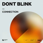 cover: Dont Blink - Connection