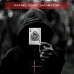 cover: Rafael Osmo - Saturator