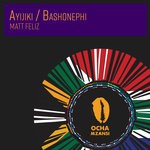 cover: Matt Feliz - Ayijiki / Bashonephi