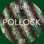 cover: Pollock - Fever