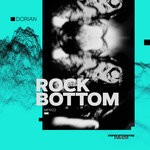 cover: Dorian - Rock Bottom