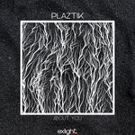 cover: Plaztik - About You