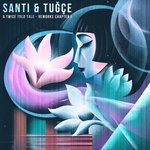 cover: Santi & Tu??e - A Twice Told Tale: Reworks Chapter I