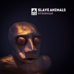 cover: Otherman - Slave Animals