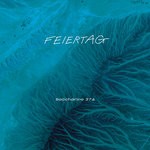 cover: Feiertag - Saccharine 374